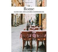 Rome - Guide des meilleures expériences