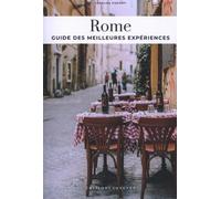 Rome - Guide Des Meilleures Expériences