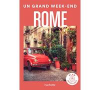 Rome Guide Un Grand Week-end