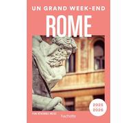 Rome Guide Un Grand Week-end - Collectif - Hachette Tourisme Guides - broché - Guide