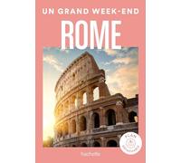 Rome Guide Un Grand Week-end