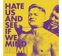 Rome - Hate Us and See If We Mind [Import]