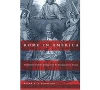 Rome in America Peter R. D'Agostino (Auteur)
