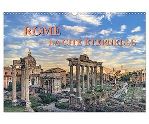 Rome, La Cité Éternelle (Calendrier mural 2027 DIN A3 vertical), CALVENDO calendrier mensuel: Balade à Rome