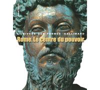 Monde romain, II : Rome. Le centre du pouvoir: L'art romain des origines à la fin du IIᵉ siècle