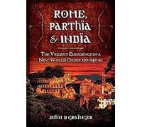 Rome, les Parthes et l'Inde