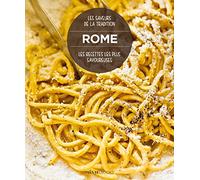 Rome. Les recettes les plus savoureuses