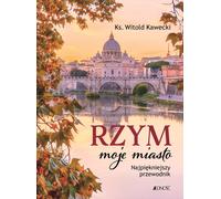 Rome, ma ville. Le plus beau guide