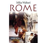 Rome - MIKA WALTEREI - Jardin Des Livres - broché - Roman