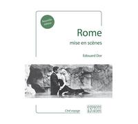 Rome mise en scènes - Edouard Dor - Espaces & Signes - broché - Monographie