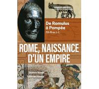 Rome, naissance d'un empire De Romulus à Pompée, 753-70 av. J.-C. - Catherine Virlouvet - Belin - broché - Essai