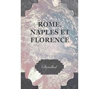 Rome, Naples Et Florence