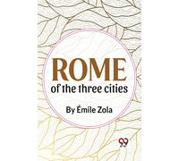 Rome Of The Three Cities [Paperback] Mile Zola