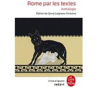 Rome par les textes - Anthologie Collectif (Auteur)