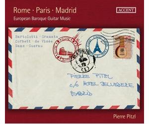 Rome • Paris • Madrid European Baroque Guitar Music