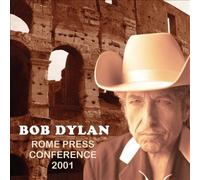 Rome Press Conference 2001 by Bob Dylan [CD] NEUF