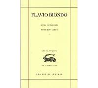 Rome restaurée / Roma instaurata. Tome I, Livre I Livre 1 - Flavio Biondo - Belles Lettres - broché - Etude