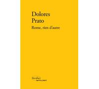 Rome, rien d'autre - Dolorès Prato - Verdier - broché - Roman