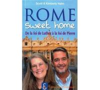 Rome sweet home, de la foi de Luther à la foi de Pierre