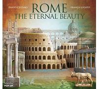 Dario Cestaro – Rome: The Eternal Beauty: Pop-Up – Rizzoli Cucine