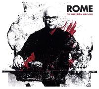 Rome – The Hyperion Machine