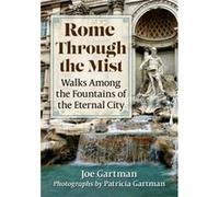 Rome Through the Mist by Joe Gartman Joe Gartman (Auteur)
