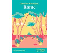 Rome Travel with a Writer - Eleonora Marangoni - The Walking Tree - ebook (ePub) - Livre
