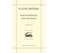 Rome triomphante / Roma triumphans Tome V : Livres IX et X - Flavio Biondo - Belles Lettres - broché - Essai