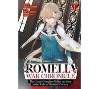 Romelia War Chronicle: The Count's Daughter Rallies an Army in the Wake of Mankind's Victory (Manga) Vol. 1 - Ryo Ariyama - Seven Seas Entertainment - ebook (ePub illustré) - Livre