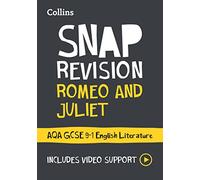 Romeo and Juliet: Aqa GCSE 9-1 English Literature Text Guide: Ideal for Home Learning, 2022 and 2023 Exams