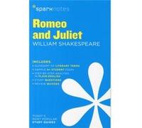 Romeo And Juliet By William Shakespeare (Sparknotes Literature Guide) (Paperback) Sparknotes, (Auteur)