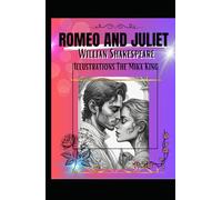 Romeo and Juliet: Illustration,The Mika King, Romeo and Juliet