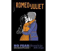Romeo and Juliet: No Fear Shakespeare Graphic Novels