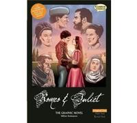 Romeo and Juliet the Graphic Novel Original Text by Adapted by John McDonald & Other Dr Nigel Dobbyn & Illustrated by Will Volley & Illustrated by Jim Dev
