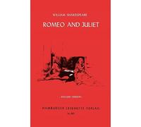 Romeo and Juliet: The Most Excellent and Lamentable Tragedy