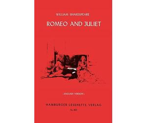 Romeo and Juliet: The Most Excellent and Lamentable Tragedy