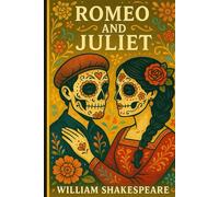 ROMEO AND JULIET: THE TRAGEDY