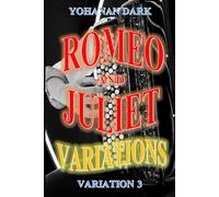 Romeo and Juliet Variations: Variation 3-Inspired by Shakespeare, the new characters are Stepan and Matryona.