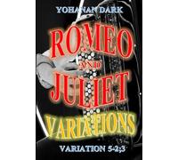Romeo and Juliet Variations: Variation 5 part 2 and 3-Inspired by Shakespeare, the new characters are Yasha and Ustinya.