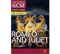 Romeo And Juliet: York Notes For Gcse (9-1) 2015 (Paperback) John Polley, Jo Heathcote, John Scicluna (Auteur)