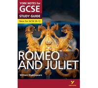 Romeo and Juliet York Notes GCSE English Literature Study Guide - for 2027, 2028 exams