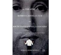 The Theatre Of Romeo Castellucci And Socìetas Raffaello Sanzio