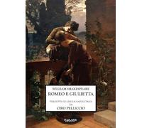 Romeo e Giulietta. Ediz. napoletana