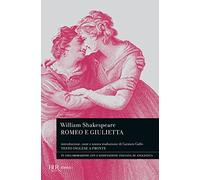 Romeo e Giulietta. Testo inglese a fronte. Ediz. bilingue