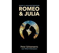 Romeo en Julia: theater in eenvoudig Nederlands