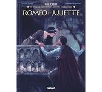 Roméo et Juliette Clotilde Bruneau (Auteur), Luc Ferry (Auteur), Gianenrico Bonacorsi (Dessinateur)