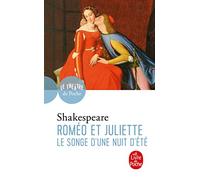 Roméo et Juliette suivi de Le songe d'une nuit d'été