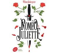 Roméo et Juliette - Texte abrégé William Shakespeare (Auteur), François-Victor Hugo (Traduction)