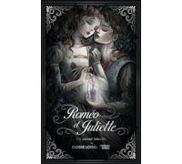 Roméo Et Juliette - Un Amour Interdit