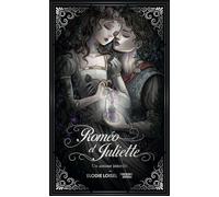 Roméo et Juliette : un amour interdit - Romance et Sortilège - Elodie Loisel - Punchlines Eds - relié - Roman adolescent